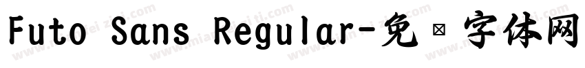 Futo Sans Regular字体转换